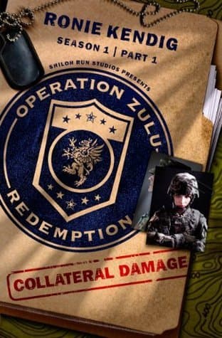 Operation Zulu Redemption: Collateral Damage - Part 1 book cover