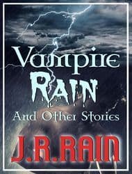Vampire Rain and Other Stories (Includes Guest Blog - Samantha Moon) book cover