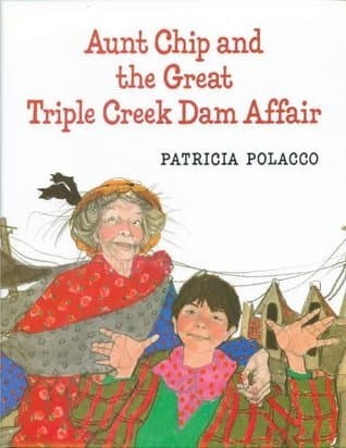 Aunt Chip and the Great Triple Creek Dam Affair book cover