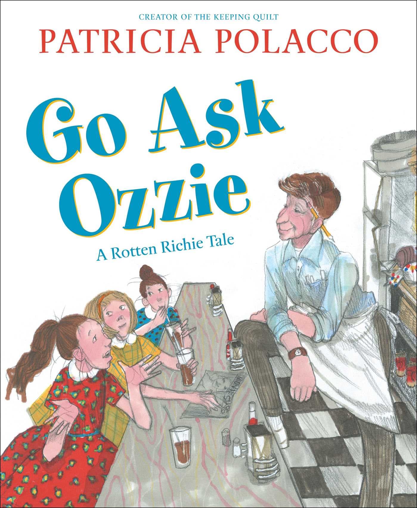 Go Ask Ozzie: A Rotten Richie Story book cover