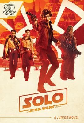 Solo: A Star Wars Story - A Junior Novel book cover
