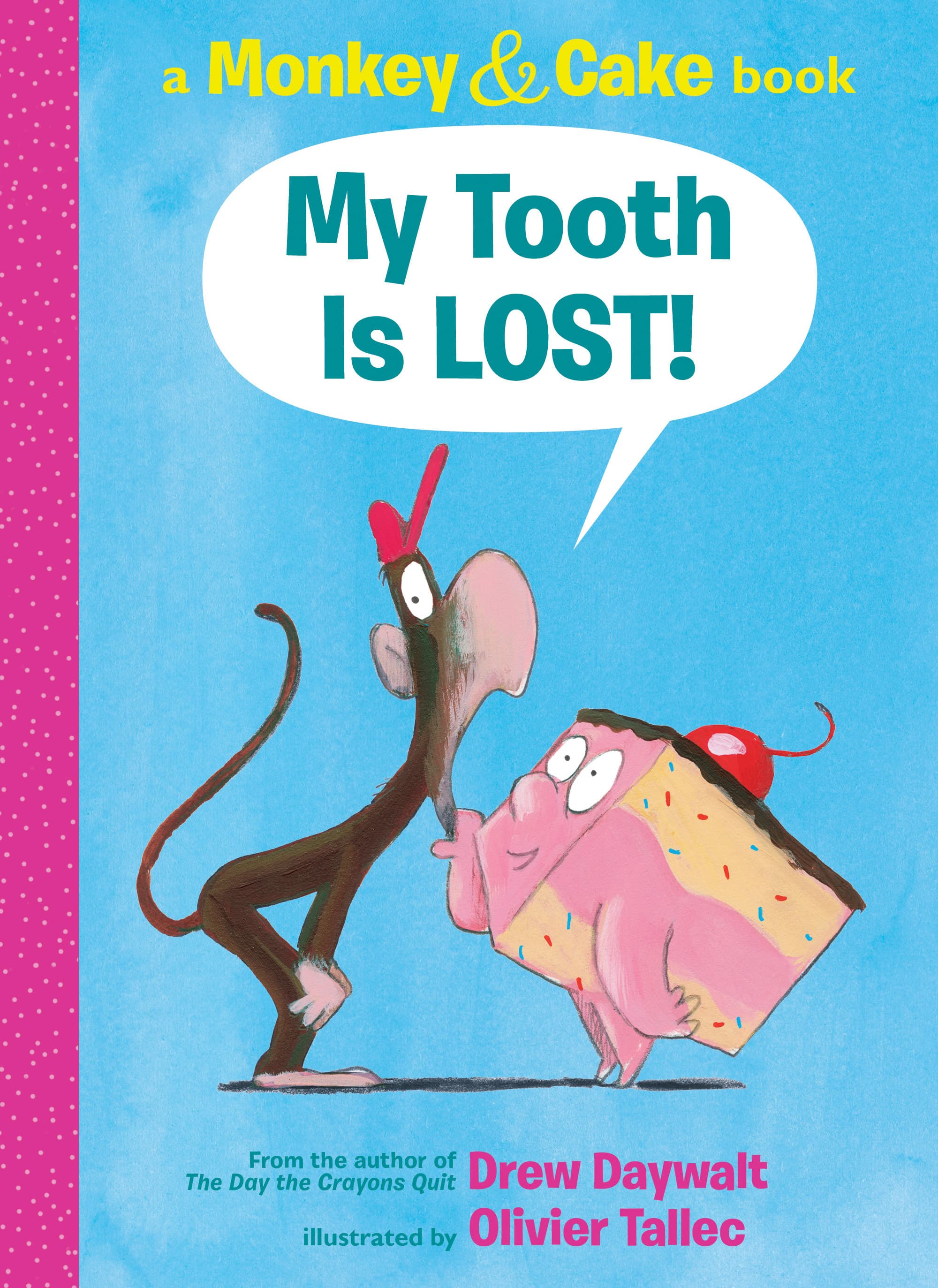 My Tooth Is LOST! book cover