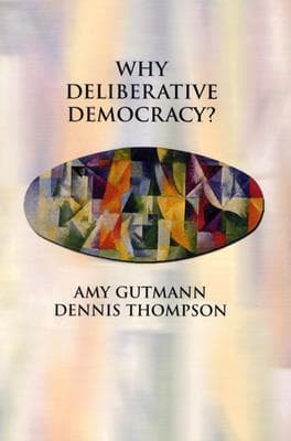 Why Deliberative Democracy? book cover