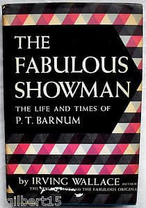 The Fabulous Showman: The Life and Times of P. T. Barnum book cover