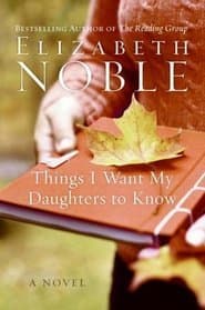 Things I Want My Daughters to Know book cover