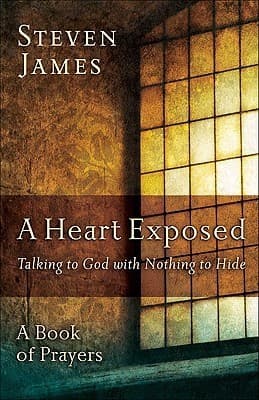 A Heart Exposed: Talking to God with Nothing to Hide book cover