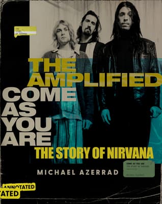 The Amplified Come as You Are: The Story of Nirvana book cover