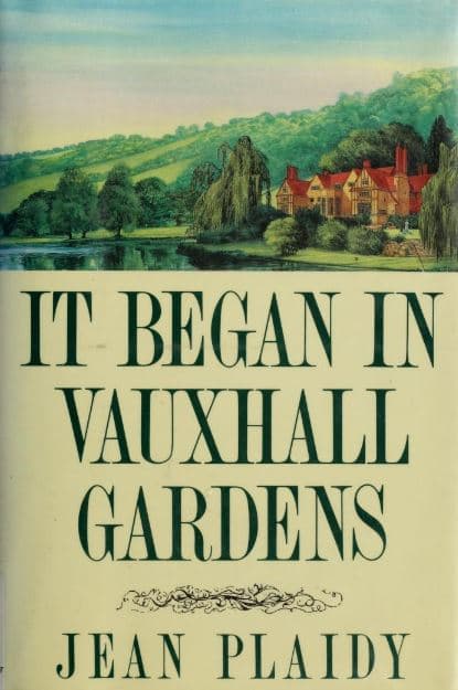 It began in Vauxhall Gardens book cover