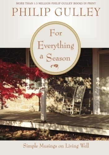 For Everything a Season: Simple Musings on Living Well book cover