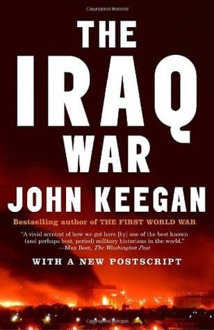 The Iraq War: The Military Offensive, from Victory in 21 Days to the Insurgent Aftermath book cover