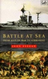 Battle at Sea: From Man-Of-War to Submarine book cover