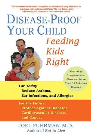 Disease-Proof Your Child: Feeding Kids Right book cover