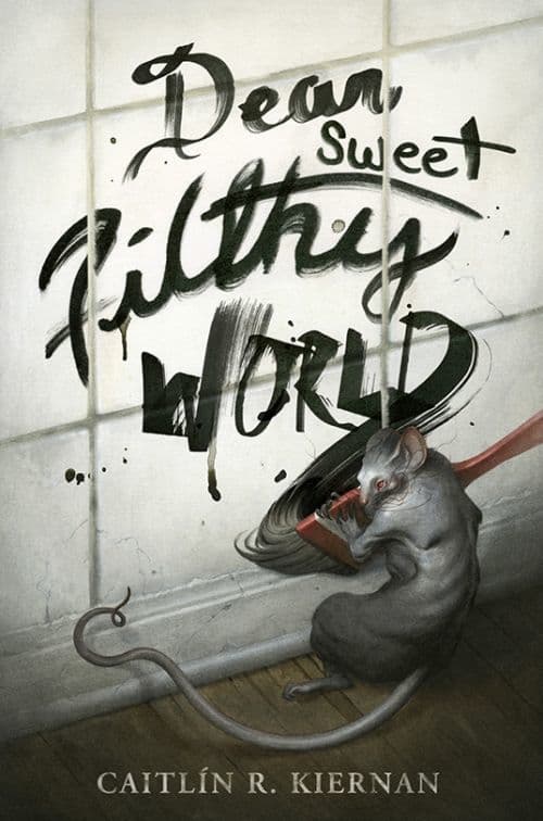 Dear Sweet Filthy World book cover