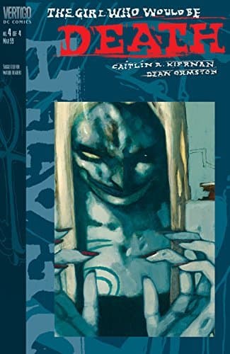The Girl Who Would Be Death (1999) #4 book cover