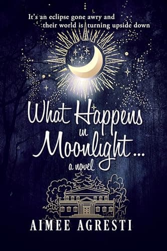 What Happens In Moonlight... book cover