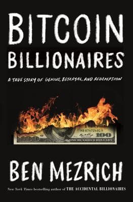 Bitcoin Billionaires: A True Story of Genius, Betrayal, and Redemption book cover