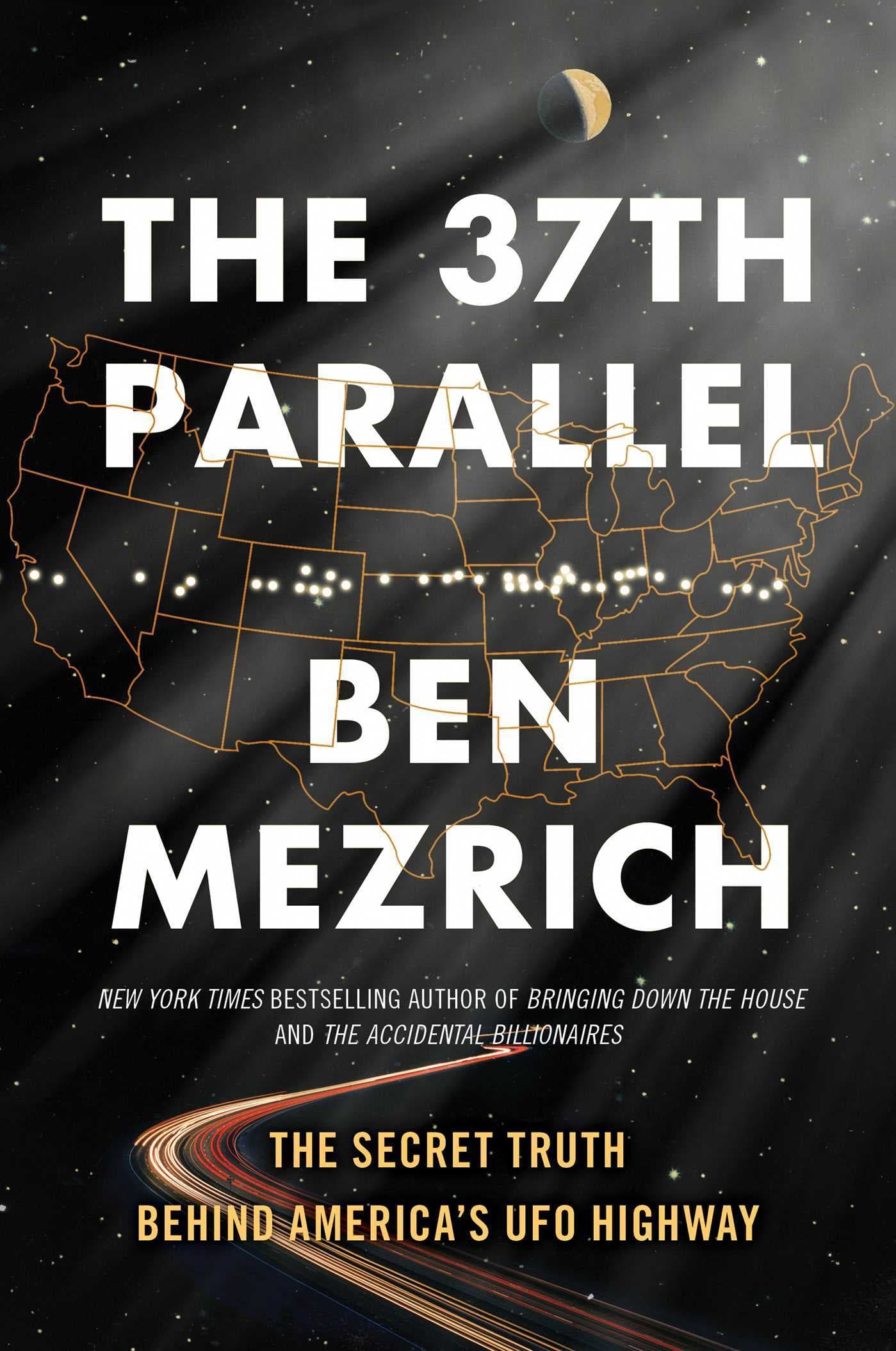 The 37th Parallel: The Secret Truth Behind America's UFO Highway book cover