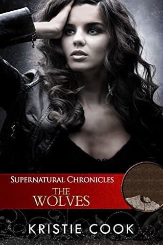 Supernatural Chronicles: The Wolves book cover