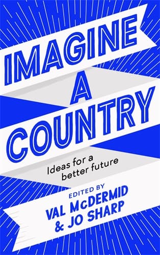Imagine a Country: Ideas for a Better Future book cover