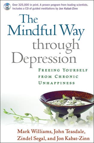 The Mindful Way through Depression: Freeing Yourself from Chronic Unhappiness book cover