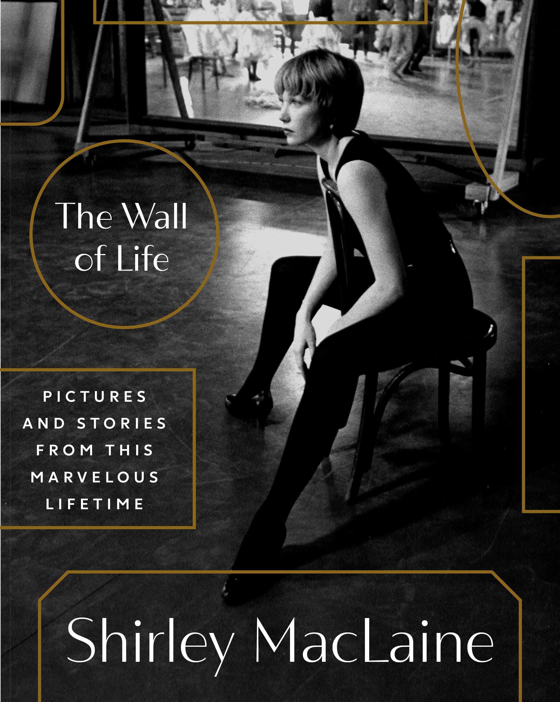 The Wall of Life: Pictures and Stories from This Marvelous Lifetime book cover