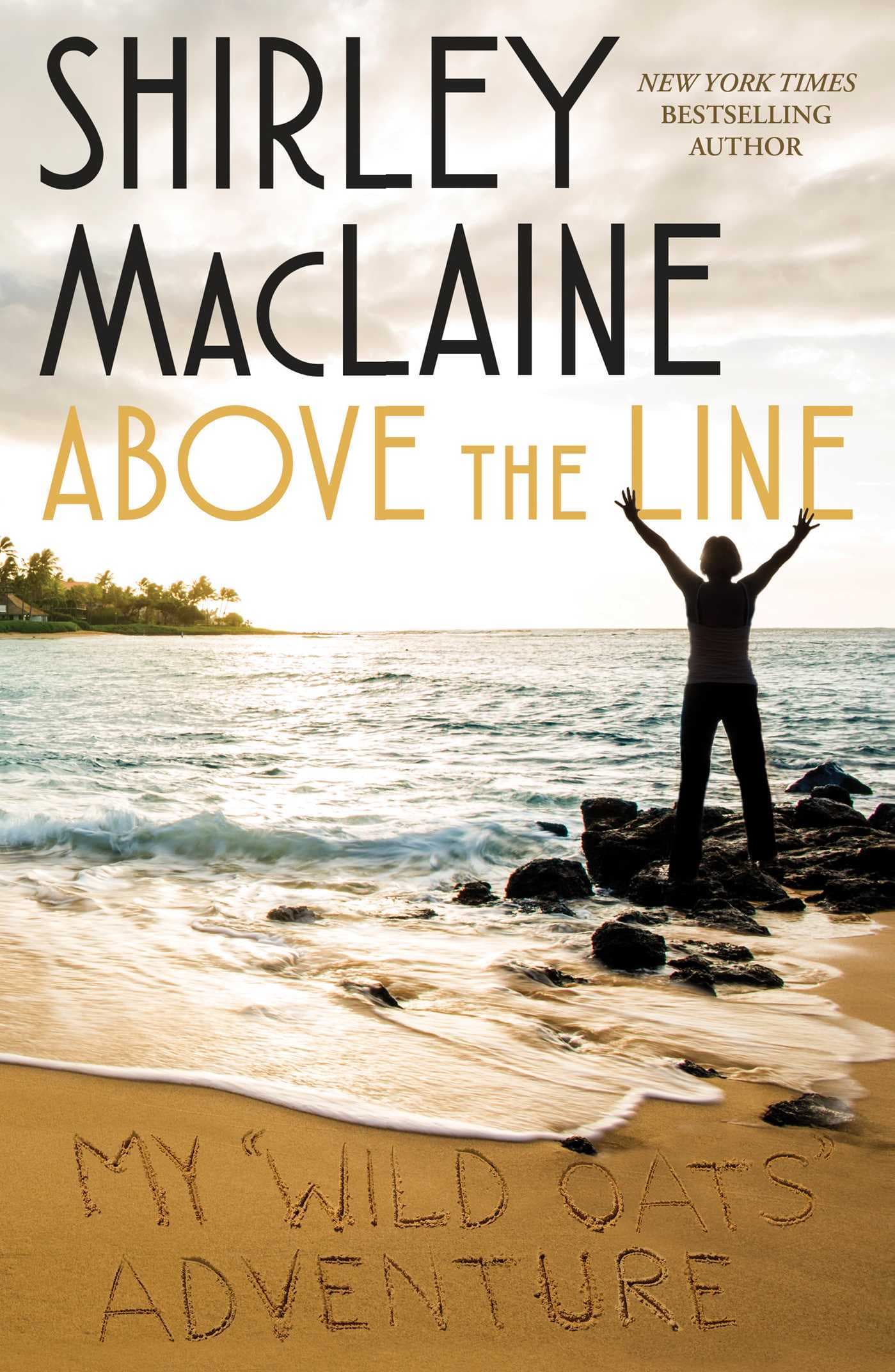 Above the Line: My Wild Oats Adventure book cover