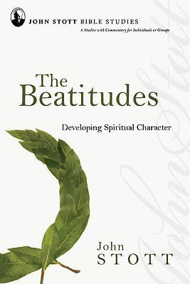 The Beatitudes: Developing Spiritual Character book cover