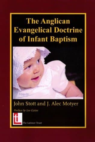 The Anglican Evangelical Doctrine of Infant Baptism book cover