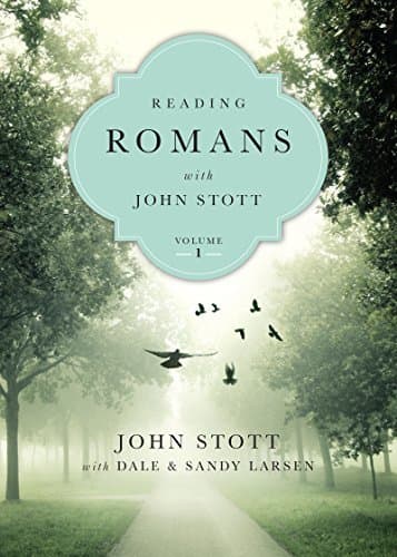 Reading Romans with John Stott: 10 Weeks for Individuals or Groups book cover
