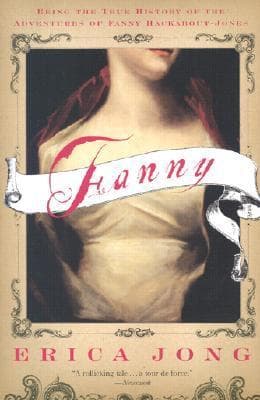Fanny: Being the True History of the Adventures of Fanny Hackabout-Jones book cover