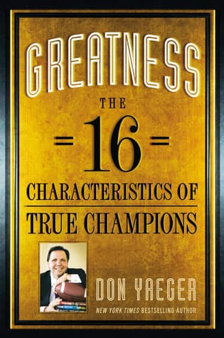 Greatness: The 16 Characteristics of True Champions book cover