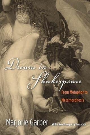 Dream in Shakespeare: From Metaphor to Metamorphosis book cover