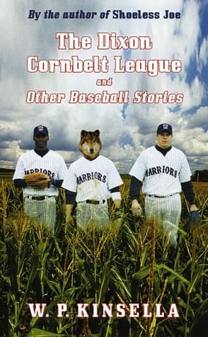 The Dixon Cornbelt League and Other Baseball Stories book cover