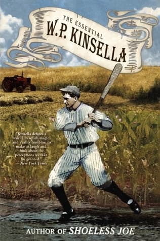 The Essential W. P. Kinsella book cover