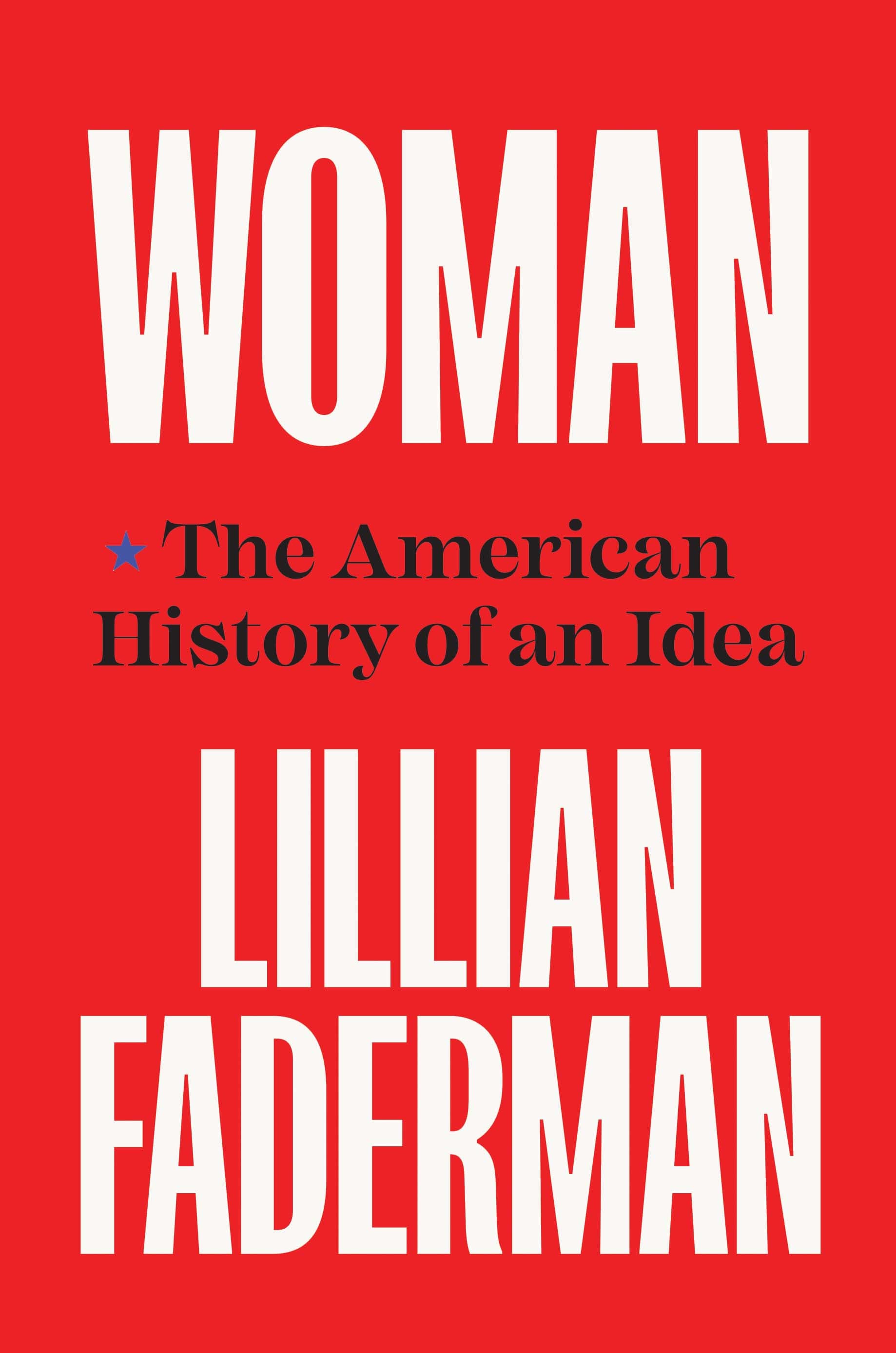 Woman: The American History of an Idea book cover