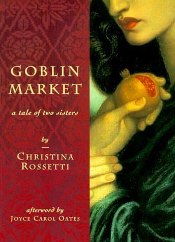 Goblin Market: A Tale of Two Sisters book cover