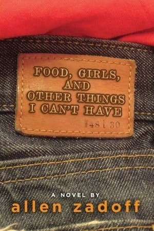 Food, Girls, and Other Things I Can't Have book cover