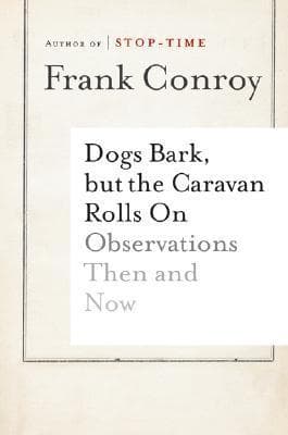 Dogs Bark, but the Caravan Rolls On: Observations Then and Now book cover
