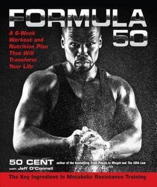 Formula 50: A 6-Week Workout and Nutrition Plan That Will Transform Your Life book cover