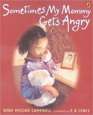 Sometimes My Mommy Gets Angry book cover