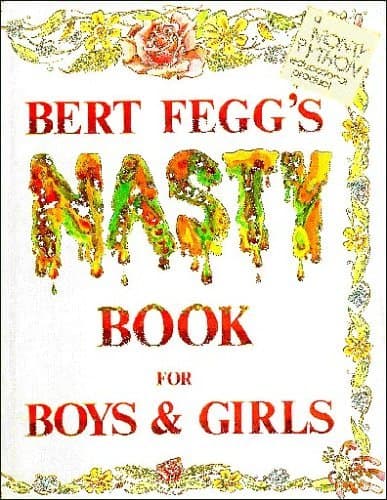 Dr. Fegg's Encyclopedia of All World Knowledge: Formerly the Nasty Book book cover