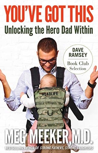 You've Got This: Unlocking the Hero Dad Within book cover