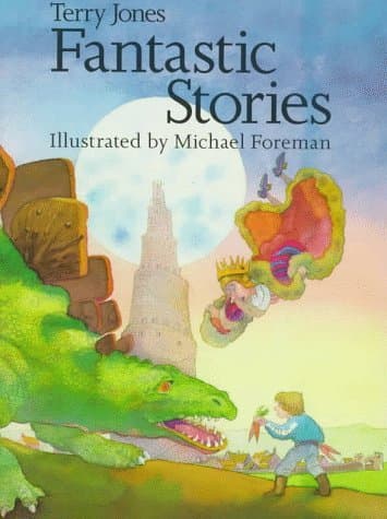 Terry Jones Fantastic Stories book cover