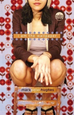 I Am the Wallpaper book cover