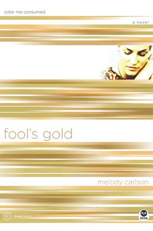 Fool's Gold: Color Me Consumed book cover