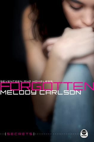 Forgotten: Seventeen and Homeless book cover