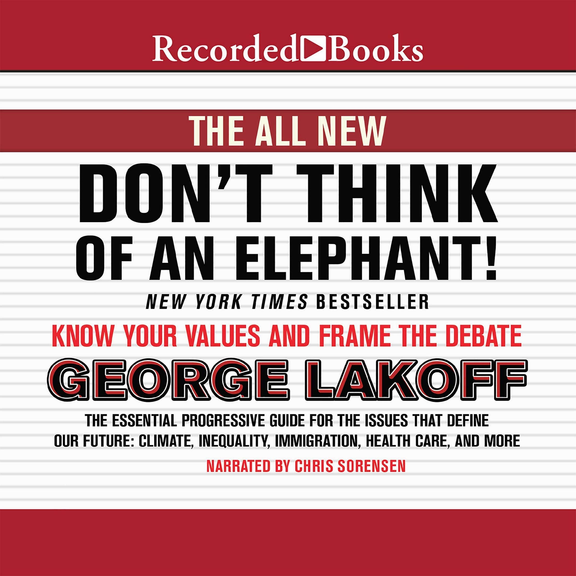 The All New Don't Think of an Elephant!: Know Your Values and Frame the Debate book cover
