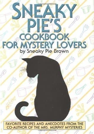 Sneaky Pie's Cookbook for Mystery Lovers book cover