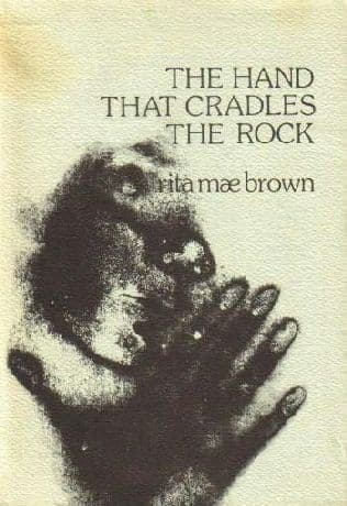 The Hand That Cradles the Rock book cover