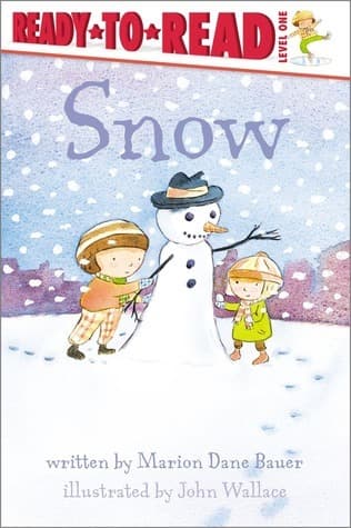 Snow: Ready-to-Read Level 1 book cover